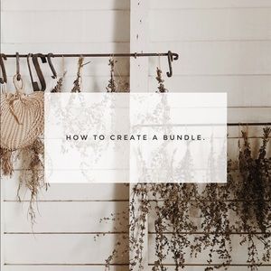 How To Create a Bundle ⇣